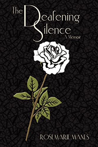 The Deafening Silence: A Memoir von 1st Book Library